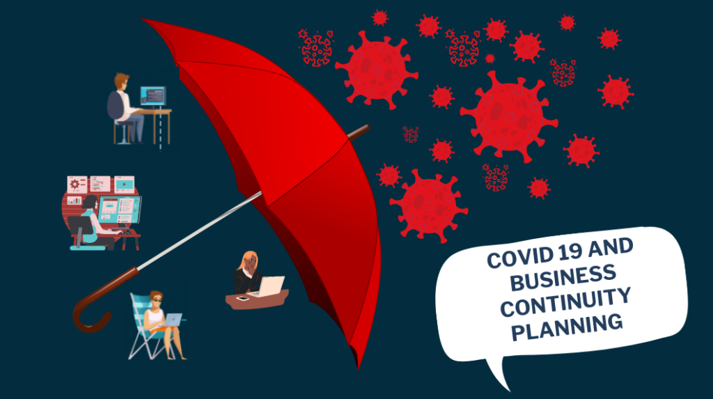 Covid 19 and Business Continuity Planning