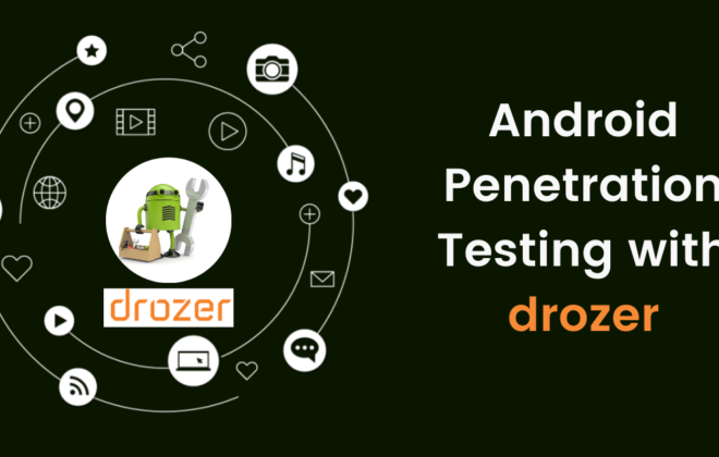Android Penetration Testing with Drozer