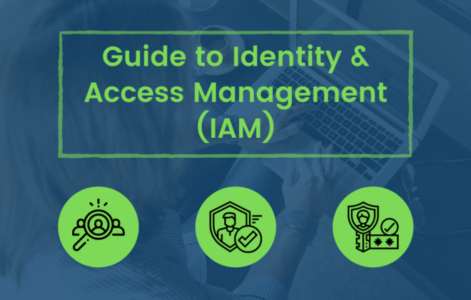 Guide to Identity & Access Management (IAM)