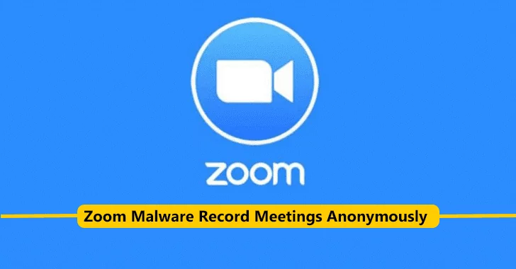 Hackers Exploiting Zoom Vulnerabilities to Record Meetings