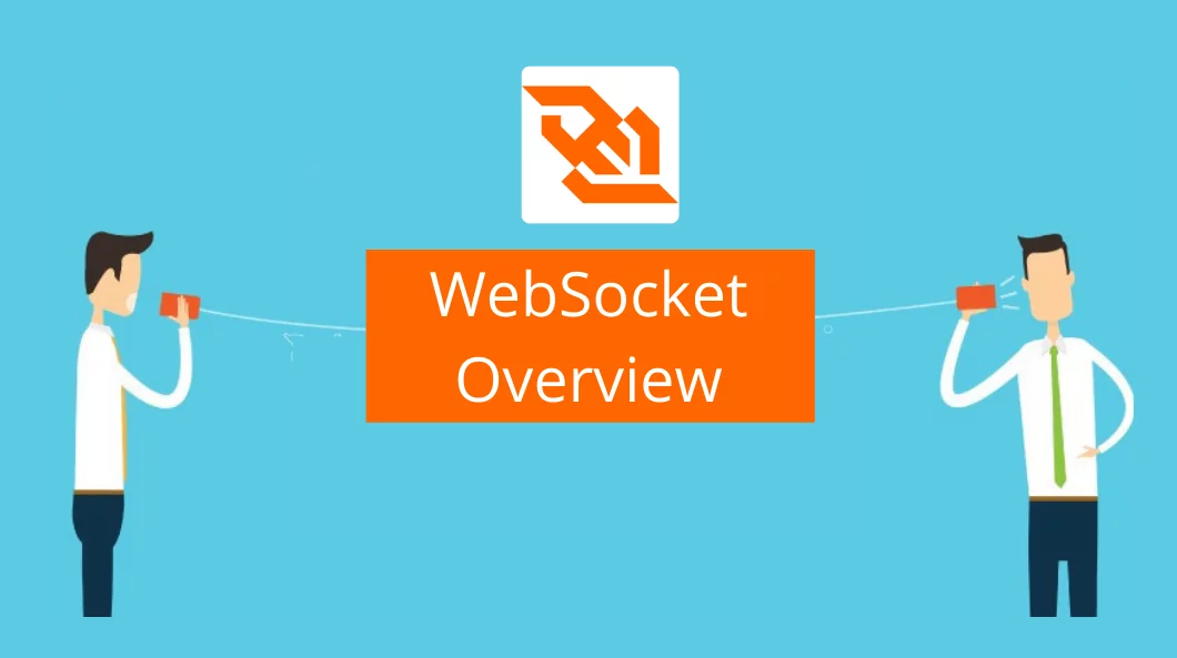 Websocket Overview Websocket Overview Websocket Overview
