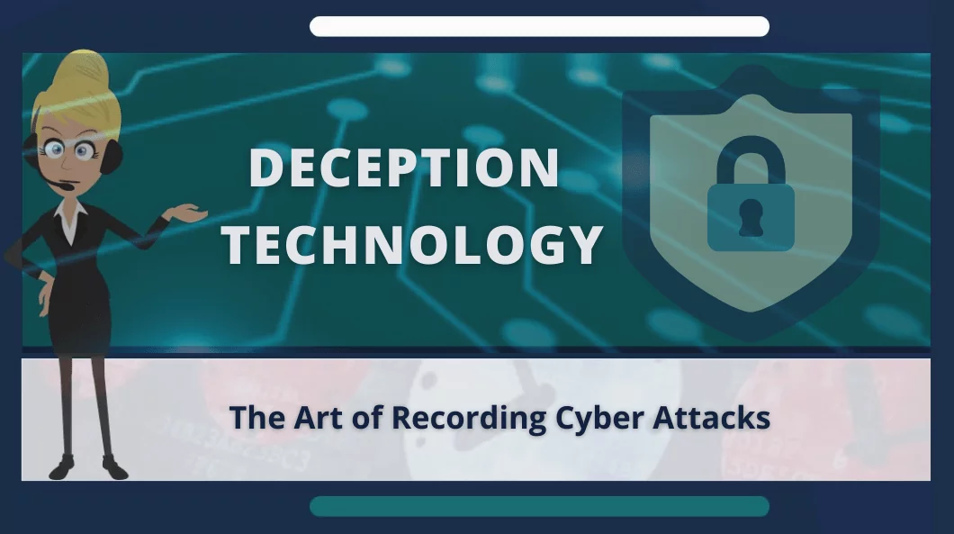 Deception Technology Deception Technology Deception Technology