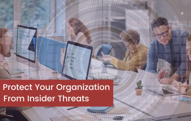 Insider Threats Insider Threats Lets Protect Your Organization From Insider Threats