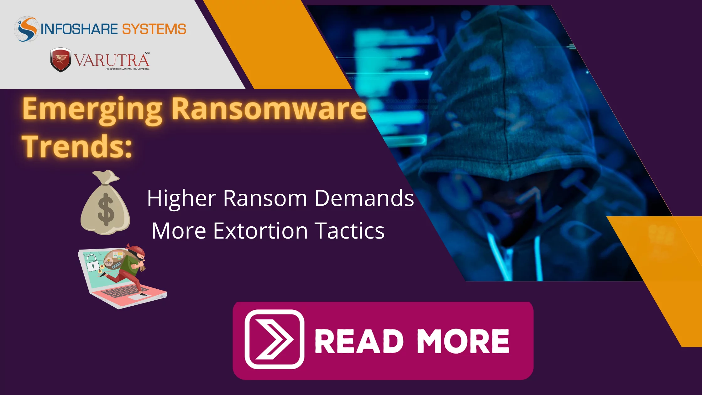 Ransomware Trends Higher Ransom Demands, More Extortion Tactics