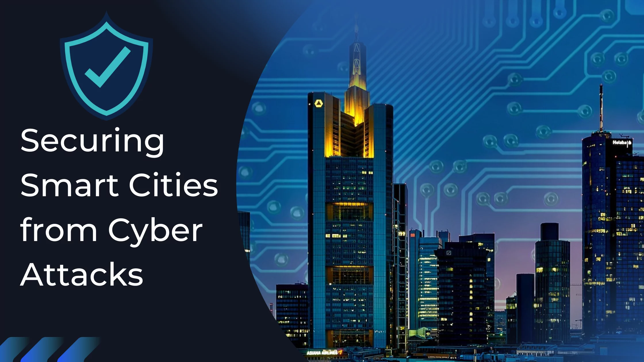 Securing Smart Cities from Cyber Attacks 