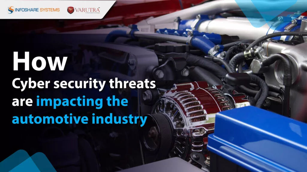 How cyber security threats are impacting the automotive industry