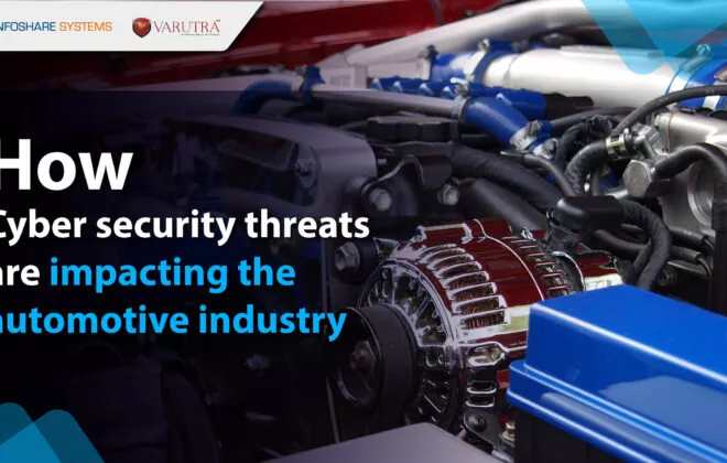 How cyber security threats are impacting the automotive industry How cyber security threats are impacting the automotive industry How cyber security threats