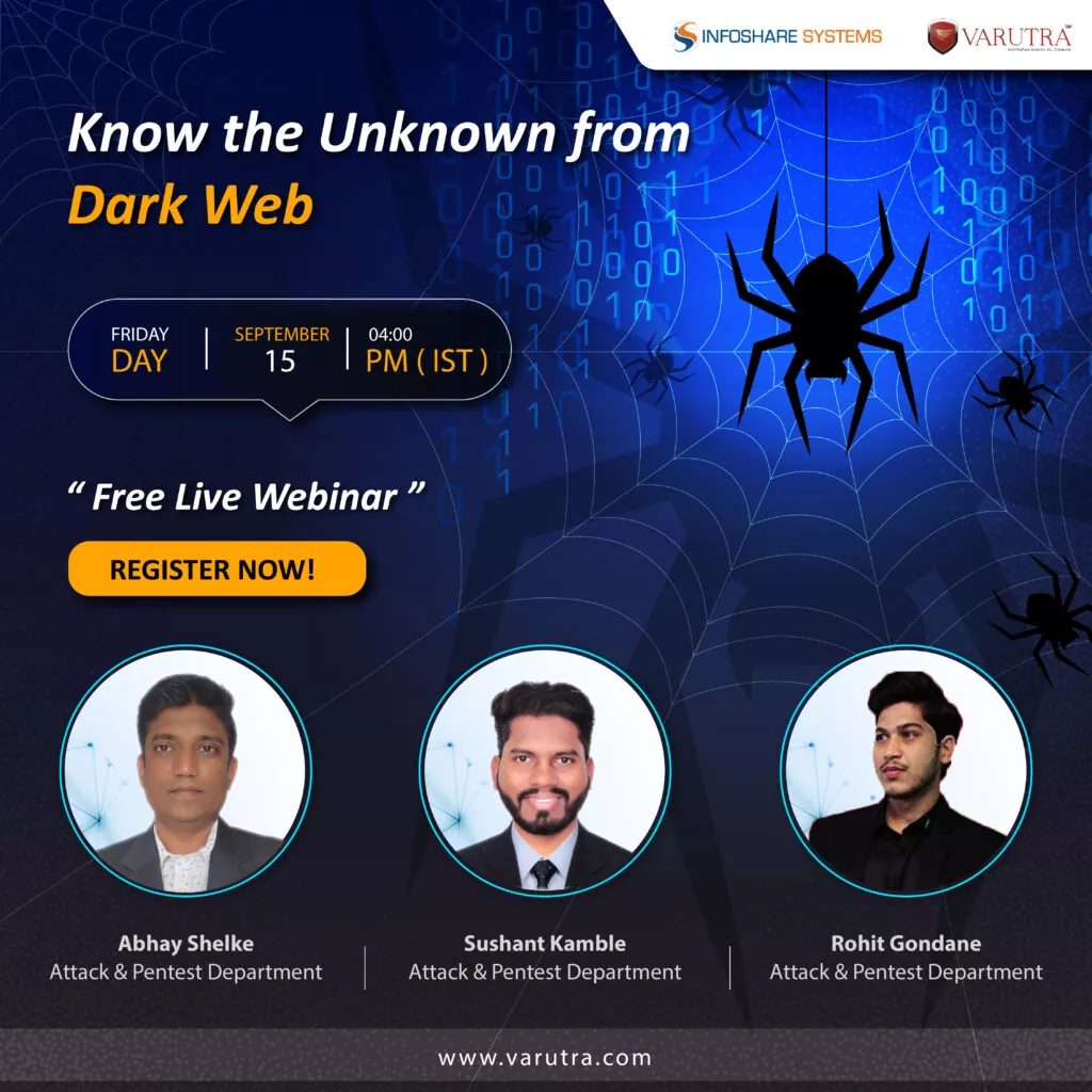 https://www.varutra.com/company-events/know-the-unknown-from-dark-web/